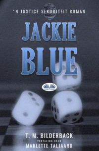 T. M. Bilderback - Jackie Blue