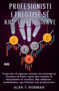 Alan T. Norman - Profesionisti I Tregtis? S? Kriptomonedhave