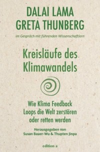 Далай-лама XIV  - Kreisl?ufe des Klimawandels