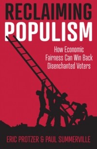 Eric Protzer - Reclaiming Populism