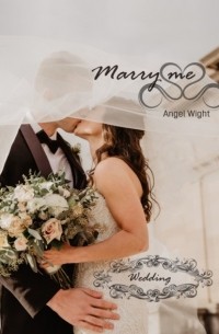 Angel Wight - Wedding. Marry me