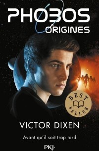 Виктор Диксен - Phobos - Origines