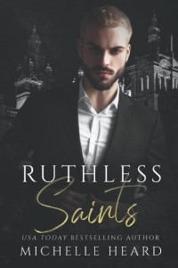 Мишель Хёрд - Ruthless Saints