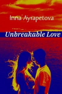 Unbreakable Love