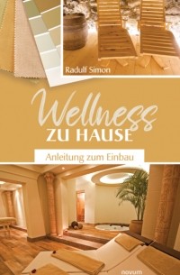 Radulf Simon - Wellness zu Hause