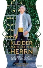 J?rg Hulliger - Kleider machen den Herrn