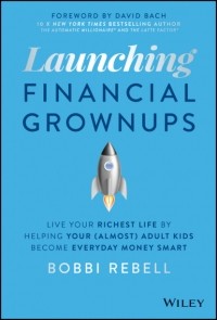 Bobbi Rebell - Launching Financial Grownups