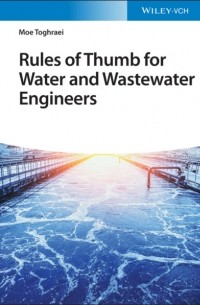 Moe Toghraei - Rules of Thumb for Water and Wastewater Engineers