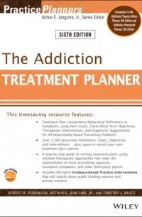 Группа авторов - The Addiction Treatment Planner