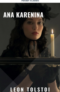Лев Толстой - Anna Karénina