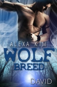 Alexa Kim - Wolf Breed - David