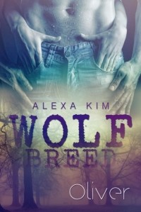 Alexa Kim - Wolf Breed - Oliver