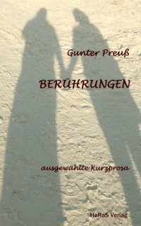 Gunter Preu? - Ber?hrungen