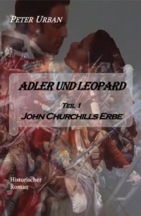 Peter Urban - Adler und Leopard Teil 1