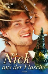 Monica Davis - Nick aus der Flasche - Snippet