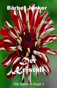 Бербель Юнкер  - Der Kristall