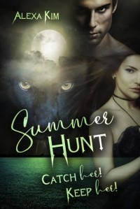 Alexa Kim - Summer Hunt - Catch Her! Keep Her!