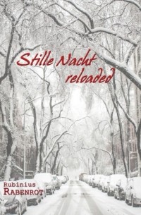 Stille Nacht - reloaded