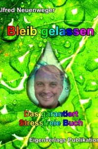 Bleib gelassen