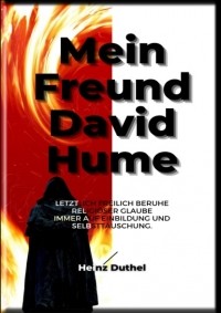 Хайнц Дютель - HEINZ DUTHEL: MEIN FREUND DAVID HUME