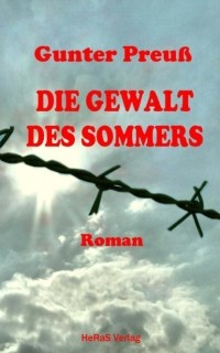 Gunter Preu? - Die Gewalt des Sommers