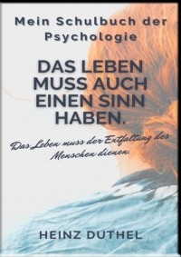 Хайнц Дютель - Mein Schulbuch der Psychologie