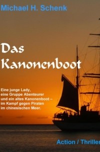 Michael Schenk - Das Kanonenboot