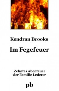 Kendran Brooks - Im Fegefeuer