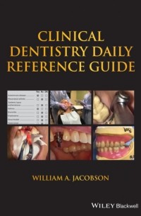 Clinical Dentistry Daily Reference Guide