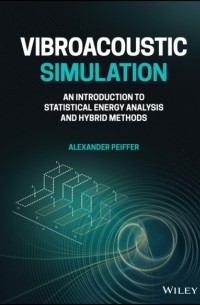 Alexander Peiffer - Vibroacoustic Simulation