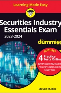 Steven M. Rice - Securities Industry Essentials Exam 2023-2024 For Dummies with Online Practice