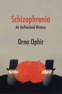 Orna Ophir - Schizophrenia