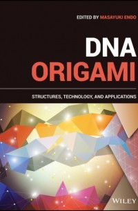 Группа авторов - DNA Origami