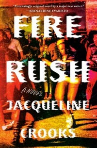 Жаклин Крукс - Fire Rush