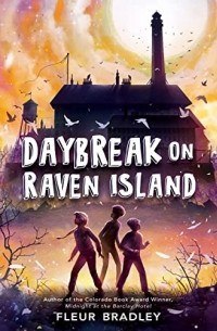 Флер Бредли - Daybreak on Raven Island