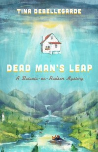 Tina deBellegarde - Dead Man's Leap