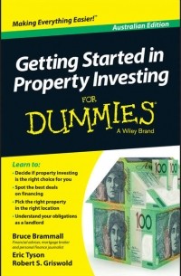 Bruce  Brammall - Getting Started in Property Investment For Dummies - Australia