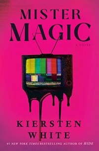 Kiersten White - Mister Magic