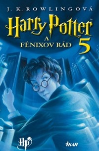 Джоан Роулинг - Harry Potter a Fénixov rád