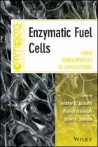 Группа авторов - Enzymatic Fuel Cells