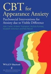 Andrew R. Thompson - CBT for Appearance Anxiety