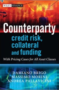 Counterparty Credit Risk, Collateral and Funding