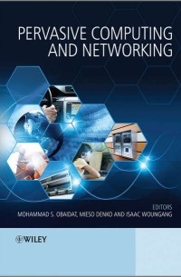 Группа авторов - Pervasive Computing and Networking