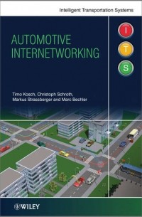 Timo Kosch - Automotive Internetworking