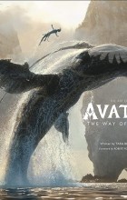Tara Bennett - The Art of Avatar The Way of Water