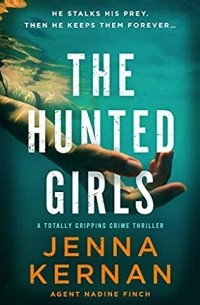 Jenna Kernan - The Hunted Girls