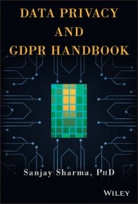 Sanjay Sharma K. - Data Privacy and GDPR Handbook