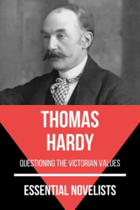 Thomas Hardy - Essential Novelists - Thomas Hardy (сборник)