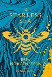Эрин Моргенштерн - The Starless Sea