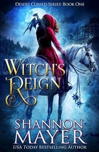 Шеннон Майер - Witch's Reign